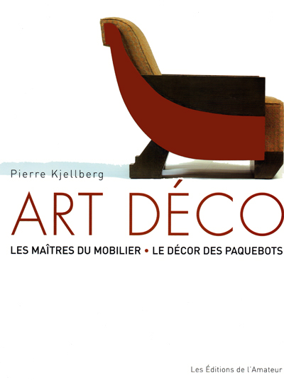 art-deco-les-maitres-du-mobilier-le-decor-des-paquebots-pierre-kjellberg-amateur-librairie-des-archives-paris