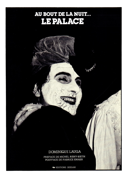 au-bout-de-la-nuit-le-palace-dominique-lauga-remy-bieth-fabrice-emaer-seesam-1979-librairie-des-archives-paris