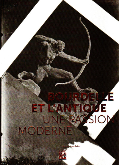 bourdelle-et-antique-une-passion-moderne-catalogue-librairie-des-archives-paris