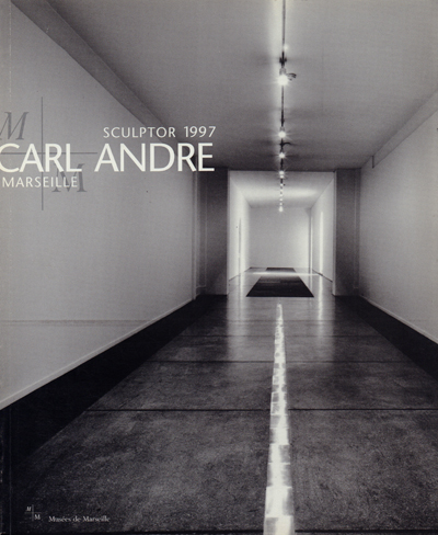 carl-andre-sculptor-1997-marseille-catalogue-librairie-des-archives-paris