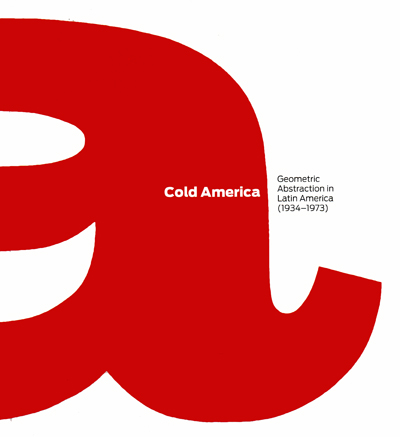 cold-america-geometric-abstraction-in-latin-america-juan-march-2011-catalogue-librairie-des-archives-paris