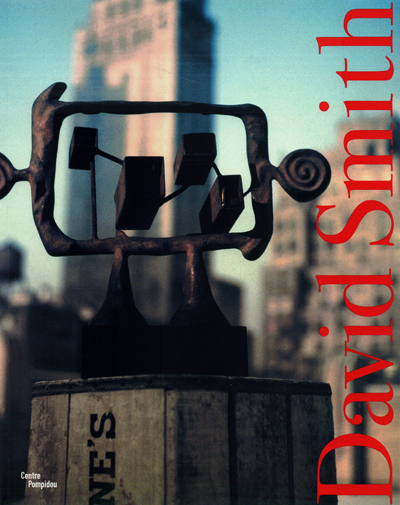 david-smith-pompidou-2006-catalogue-librairie-des-archives-paris