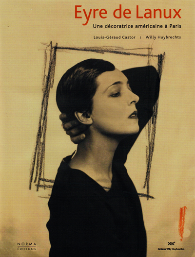 eyre-de-lanux-une-decoratrice-americaine-a-paris-castor-huybrechts-norma-librairie-des-archives-paris