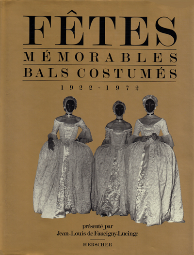 fetes-memorables-bals-costumes-1922-1972-faucigny-lucinge-herscher-librairie-des-archives-paris