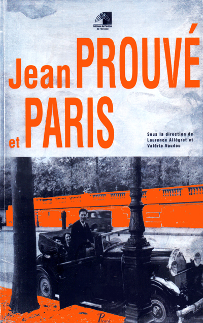 jean-prouve-et-paris-pavillon-de-l-arsenal-2001-catalogue-picard-librairie-des-archives-paris
