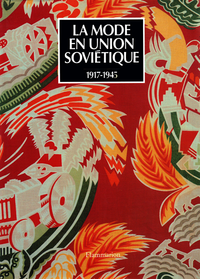 la-mode-en-union-sovietique-1917-1945-strijenova-flammarion-1991-librairie-des-archives-paris