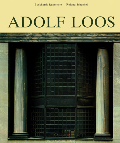 la-vie-et-l-oeuvre-de-adolf-loos-rukschcio-schachel-mardaga-librairie-des-archives-paris