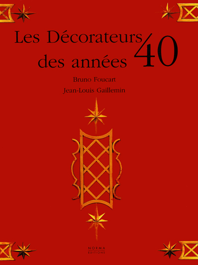 les-decorateurs-des-annees-40-foucart-gaillemin-norma-librairie-des-archives-paris