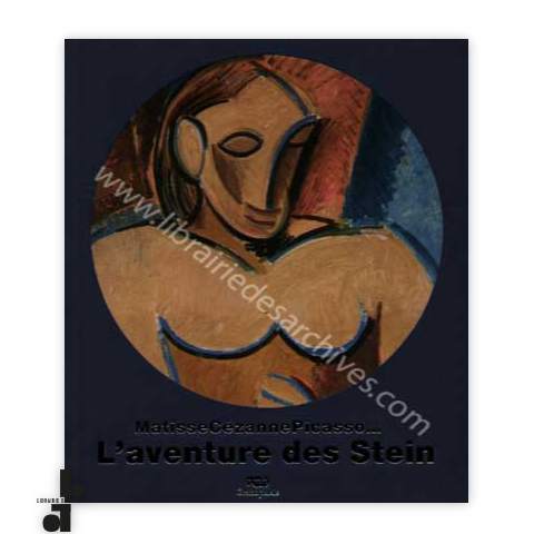 librairie-des-archives-paris-l-rsquo-aventure-des-stein-matisse-c-zanne-picasso-8230-2KJ2Q-wtmrk.png