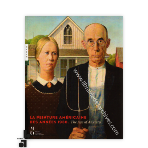 librairie-des-archives-paris-la-peinture-am-ricaine-des-ann-es-1930-the-age-of-anxiety-6jWCl-wtmrk.png