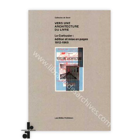 librairie-des-archives-paris-le-corbusier-edition-et-mise-en-page-1912-1965-EdrbP-wtmrk.png