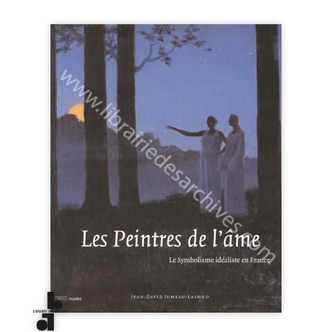 librairie-des-archives-paris-les-peintres-de-l-rsquo-me-le-symbolisme-id-aliste-en-france-e2a3z-wtmrk.png