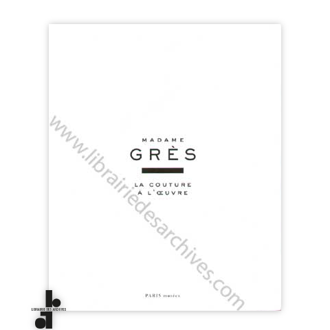 librairie-des-archives-paris-madame-gr-s-la-couture-l-rsquo-uvre-eYQHi-wtmrk.png