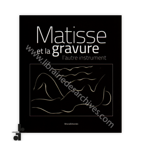librairie-des-archives-paris-matisse-et-la-gravure-l-rsquo-autre-instrument-3xzSY-wtmrk.png