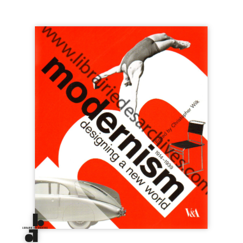 librairie-des-archives-paris-modernism-1914-1939-designing-a-new-world-x4oOg-wtmrk.png