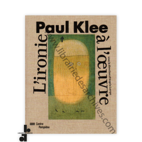 librairie-des-archives-paris-paul-klee-l-rsquo-ironie-l-rsquo-uvre-LeR7F-wtmrk.png
