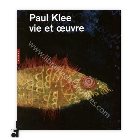 librairie-des-archives-paris-paul-klee-vie-et-uvre-feE2B-wtmrk.png