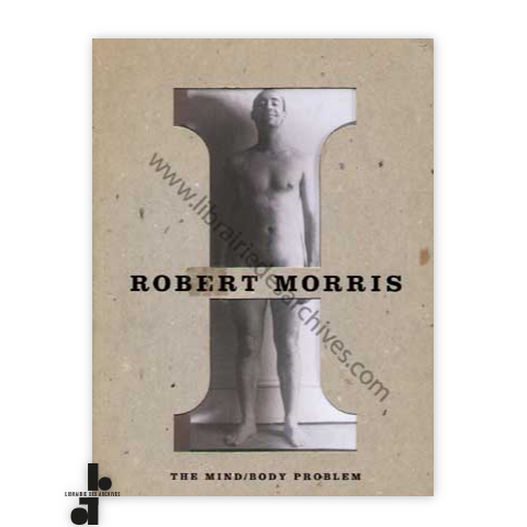 librairie-des-archives-paris-robert-morris-the-mind-body-problem-JpSok-wtmrk.png