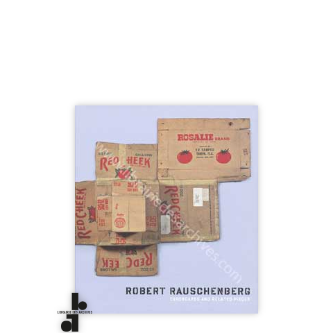 librairie-des-archives-paris-robert-rauschenberg-cardboards-and-related-pieces-msVtr-wtmrk.png