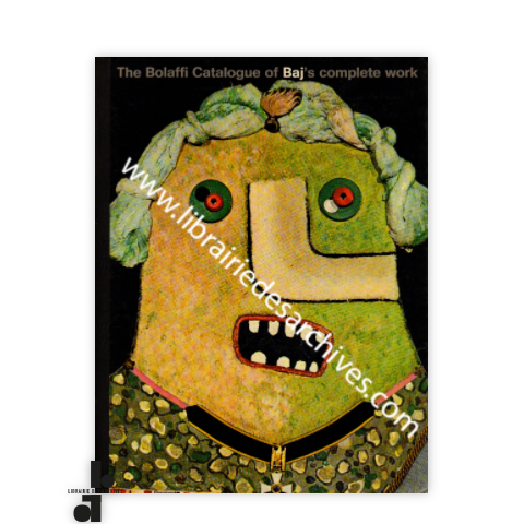 librairie-des-archives-paris-the-bolaffi-catalogue-raisonn-of-baj-rsquo-s-complete-work-huqqy-wtmrk.png