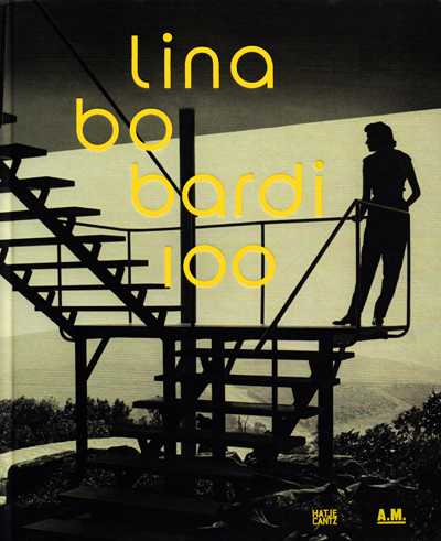 lina-bo-bardi-100-brazil-s-alternative-path-to-modernism-catalogue-2014-librairie-des-archives-paris