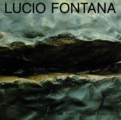 lucio-fontana-centre-pompidou-blistene-1987-catalogue-librairie-des-archives-paris