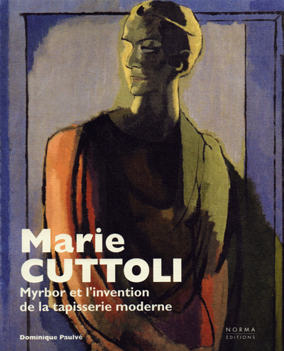 marie-cuttoli-myrbor-et-l-invention-de-la-tapisserie-moderne-aubusson-catalogue-librairie-des-archives-paris