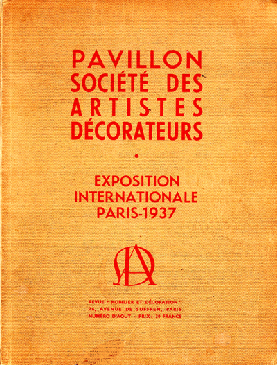 pavillon-societe-des-artistes-decorateurs-sad-exposition-internationale-1937-catalogue-librairie-des-archives-paris
