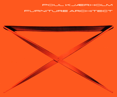 poul-kjaerholm-furniture-architect-louisiana-sheridan-2006-catalogue-librairie-des-archives-paris