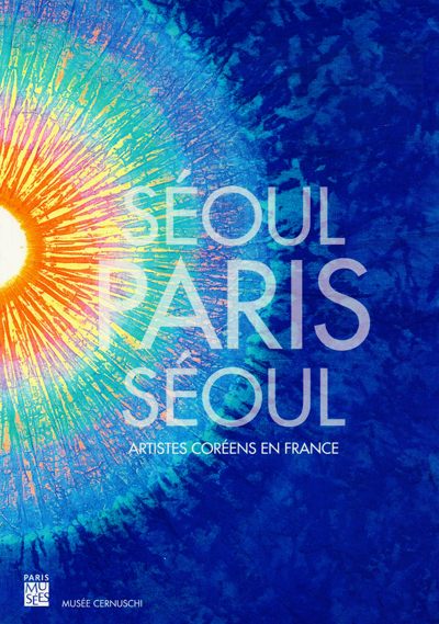 seoul-paris-seoul-artistes-coreens-en-france-cernuschi-2015-catalogue-librairie-des-archives-paris
