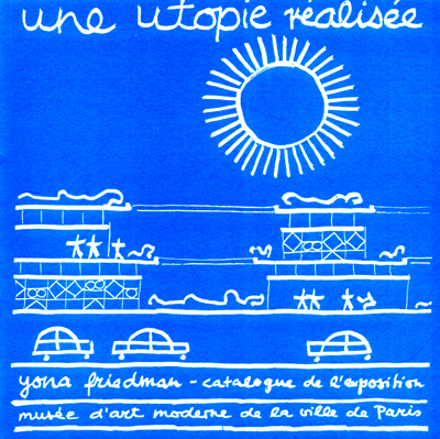 yona-friedman-une-utopie-realisee-mam-1975-catalogue-librairie-des-archives-paris