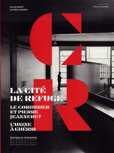 la-cite-du-refuge-corbusier-jeanneret-usine-a-guerir-patrimoine-librairie-des-archives-paris