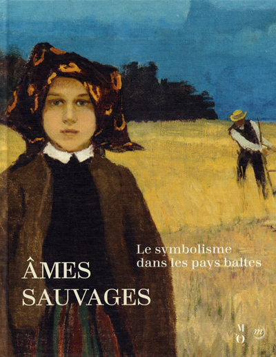 ames-sauvages-le-symbolisme-dans-les-pays-baltes-orsay-2018-catalogue-librairie-des-archives-paris