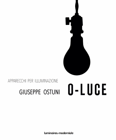 o-luce-oluce-apparecchi-per-illuminazione-giuseppe-ostuni-brauniger-luminaires-modernistes-2015-catalogue-librairie-des-archives-paris