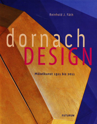 dornach-design-mobelkunst-1911-bis-2011-fath-futurum-librairie-des-archives-paris