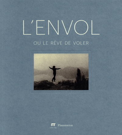 l-envol-ou-le-reve-de-voler-maison-rouge-catalogue-librairie-des-archives-paris
