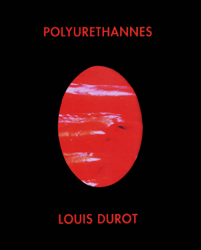 louis-durot-polyurethannes-roxane-rodriguez-alan-catalogue-librairie-des-archives-paris