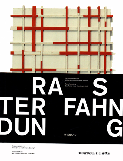 tracing-the-grid-the-grid-in-art-after-1945-rasterfahndung-stuttgart-catalogue-2012-librairie-des-archives-paris