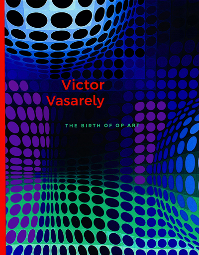 victor-vasarely-the-birth-of-opt-art-thyssen-bornemisza-2018-catalogue-librairie-des-archives-paris