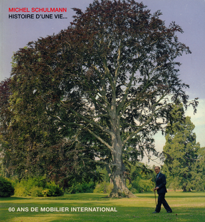 michel-schulmann-histoire-d-une-vie-60-ans-de-mobilier-international-librairie-des-archives-paris