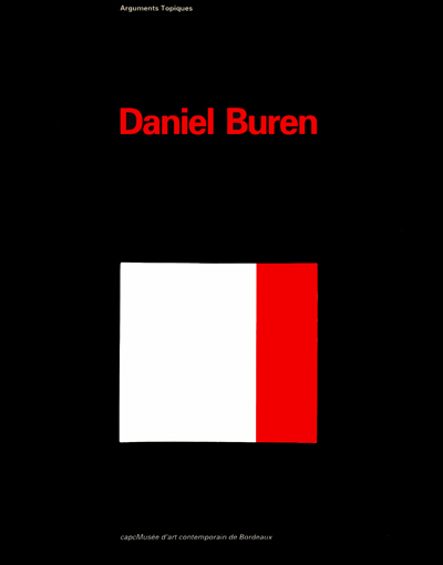 daniel-buren-arguments-topiques-capc-catalogue-librairie-des-archives-paris