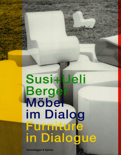 susi-ueli-berger-furniture-in-dialogue-catalogue-raisonne-librairie-des-archives-paris