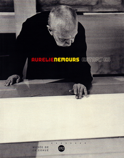 aurelie-nemours-estampes-catalogue-raisonne-la-cohue-vannes-2001-librairie-des-archives-paris
