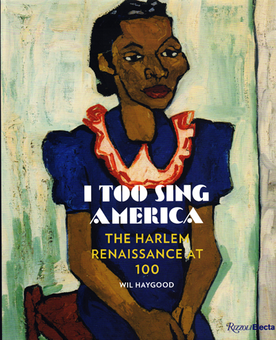 i-too-sing-america-the-harlem-renaissance-at-100-wil-haygood-columbus-catalogue-librairie-des-archives-paris