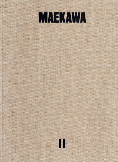 maekawa-tsuyoshi-in-the-seventies-volume-2-axel-vervoordt-2016-catalogue-librairie-des-archives-paris