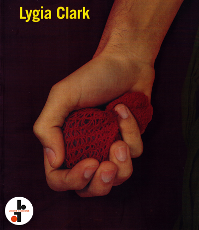 lygia-clark-borja-villel-marseille-serralves-1997-1998-catalogue-librairie-des-archives-paris