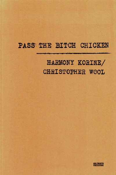 pass-the-bitch-chicken-harmony-korine-christopher-wool-holzwarth-2001-librairie-des-archives-paris