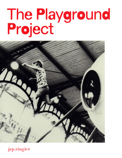 the-playground-project-gabriela-burkhalter-zurich-2016-catalogue-librairie-des-archives-paris