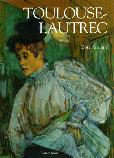 toulouse-lautrec-gotz-adriani-flammarion-1991-librairie-des-archives-paris