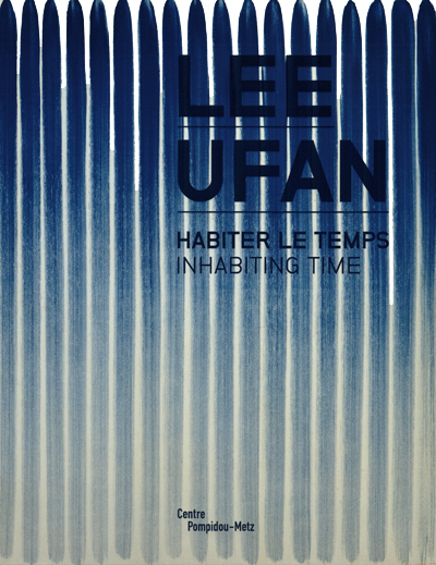 lee-ufan-habiter-le-temps-pompidou-metz-2019-catalogue-librairie-des-archives-paris